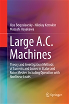 Iliy Boguslawsky, Iliya Boguslawsky, Mas Hayakawa, Masashi Hayakawa, Nikola Korovkin, Nikolay Korovkin - Large A.C. Machines