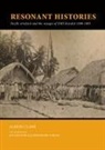 Aliso Clark, Alison Clark - Resonant Histories