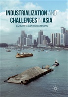Kankesu Jayanthakumaran - Industrialization and Challenges in Asia