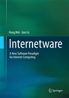 Jian Lu, Jian Lü, Hon Mei, Hong Mei - Internetware