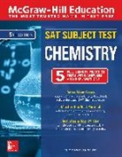 Thomas Evangelist, Thomas A Evangelist, Thomas A. Evangelist - McGraw-Hill Education SAT Subject Test Chemistry, Fifth Edition