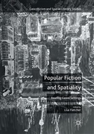 Lis Fletcher, Lisa Fletcher - Popular Fiction and Spatiality