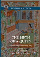 Sara Duncan, Sarah Duncan, Schutte, Schutte, Valerie Schutte - The Birth of a Queen