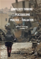 Emery Brusset, Cedric De Coning, Cedri de Coning, Cedric de Coning, Bryn Hughes - Complexity Thinking for Peacebuilding Practice and Evaluation