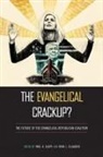 Paul (EDT)/ Claassen Djupe, Ryan L Claassen, Ryan L. Claassen, Paul Djupe - The Evangelical Crackup?