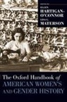 Ellen (Associate Professor o Hartigan-O''''connor, Ellen Hartigan-O'Connor, Ellen (Associate Professor of American History Hartigan-O'Connor, Hartigan-O'Connor Ellen, Lisa G. Materson, Lisa G. (Associate Professor of American History Materson... - Oxford Handbook of American Women''s and Gender History