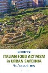 Carole Counihan, Carole (Millersville University Counihan, Counihan Carole - Italian Food Activism in Urban Sardinia