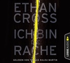 Ethan Cross, Thomas Balou Martin - Ich bin die Rache, 6 Audio-CD (Livre audio)