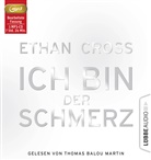 Ethan Cross, Thomas Balou Martin - Ich bin der Schmerz, 1 Audio-CD, 1 MP3 (Hörbuch)