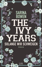 Sarina Bowen - The Ivy Years - Solange wir schweigen