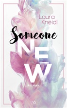 Laura Kneidl - Someone New