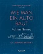 Adrian Newey - Wie man ein Auto baut
