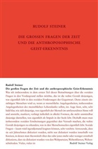 Rudolf Steiner, Andrea Leubin, Rudolf Steiner Nachlassverwaltung - Die großen Fragen der Zeit und die anthroposophische Geist-Erkenntnis