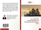 Paul Henri Sedogo - Les secrets de l'industrialisation de l'Afrique des 50 années à venir