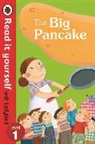 Ladybird - The Big Pancake: Read it Yourself with Ladybird
