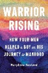 MaryAnne Howland, Maryanne (Maryanne Howland) Howland, Michael Smith - Warrior Rising