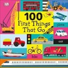DK, DK&gt;, Inc. (COR) Dorling Kindersley - 100 First Things That Go