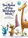 Beth Ferry, Beth/ Lichtenheld Ferry, Tom Lichtenheld, Tom Lichtenheld - Ten Rules of the Birthday Wish