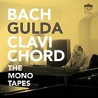 Johann Sebastian Bach, Friedrich Gulda - Clavichord - The Mono Tapes, 1 Audio-CD (Audio book)