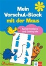 Mein Vorschul-Block mit der Maus - Konzentrations- und Denkspiele