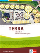 TERRA Erdkunde. Differenzierende Ausgabe Nordrhein-Westfalen ab 2017 - 3: TERRA Erdkunde 3. Differenzierende Ausgabe Nordrhein-Westfalen
