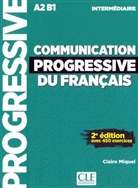 Claire Miquel - Communication progressive du français, Niveau intermédiaire, Livre avec 450 exercices + Audio-CD