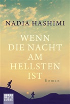 Nadia Hashimi - Wenn die Nacht am hellsten ist