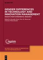 John Bessant, Peter M. Bican, Alexander Brem, Pete M Bican, Peter M Bican, Christine Wimschneider - Gender Differences in Technology and Innovation Management