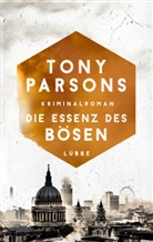Tony Parsons - Die Essenz des Bösen