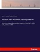 Frederic G Mather, Frederic G. Mather, James roberts, James A Roberts, James A. Roberts - New York in the Revolution as Colony and State