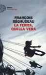 François Bégaudeau - La ferita, quella vera