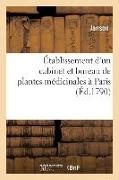 Janson - Etablissement d un cabinet et Bureau de plantes medicinales a