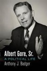 Anthony J Badger, Anthony J. Badger - Albert Gore, Sr.