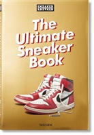 Simon Wood, Martin Holz, SNEAKER FREAKER, Simo Wood, Simon Wood - The Ultimate Sneaker Book