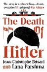 Jean-Christoph Brisard, Jean-Christophe Brisard, Jean-Christophe Parshina Brisard, Lana Parshina - The Death of Hitler