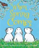 Kevin Henkes, Henkes Kevin, Laura Dronzek, Dronzek Laura - When Spring Comes