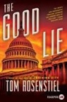 Tom Rosenstiel - The Good Lie