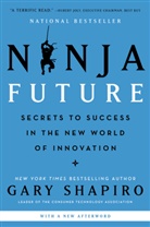 Gary Shapiro - Ninja Future