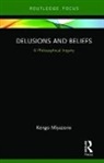 Kengo Miyazono, Miyazono Kengo - Delusions and Beliefs
