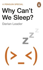 Darian Leader, Leader Darian - Why Can't We Sleep