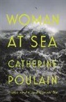 Catherine Poulain, Catherine/ Hunter Poulain - Woman at Sea
