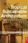 Joo-Hwa Bay, Boon Lay Ong, Joo Hwa Bay, Bay Joo Hwa, Boon Lay Ong, Ong Boon Lay - Tropical Sustainable Architecture