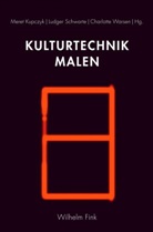 Meret Kupczyk, Ludge Schwarte, Ludger Schwarte, Charlo Warsen, Charlott Warsen, Charlotte Warsen - Kulturtechnik Malen