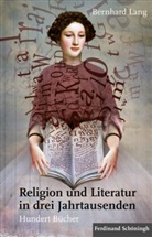Bernhard Lang - Religion und Literatur in drei Jahrtausenden