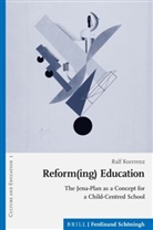 Ralf Koerrenz, Ral Koerrenz, Ralf Koerrenz, Slinn, Slinn, Hazel Slinn - Reform(ing) Education