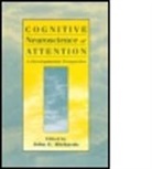 John E. Richards, John E Richards, John E. Richards, Richards John E. - Cognitive Neuroscience of Attention
