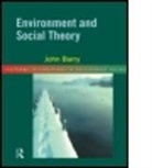 John Barry - Environment and Social Theory