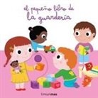 Nathalie Choux - El pequeño libro de la guardería