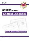 CGP Books, CGP Books, CGP Books, CGP Books - GCSE English Language Edexcel Exam Practice Workbook (includes Answers)