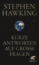 Stephen Hawking, Stephen W. Hawking - Kurze Antworten auf große Fragen